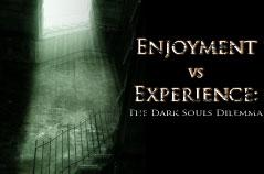 Enjoyment vs Experience